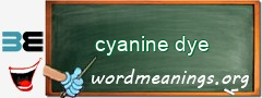 WordMeaning blackboard for cyanine dye